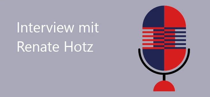 Interview mit Renate Hotz