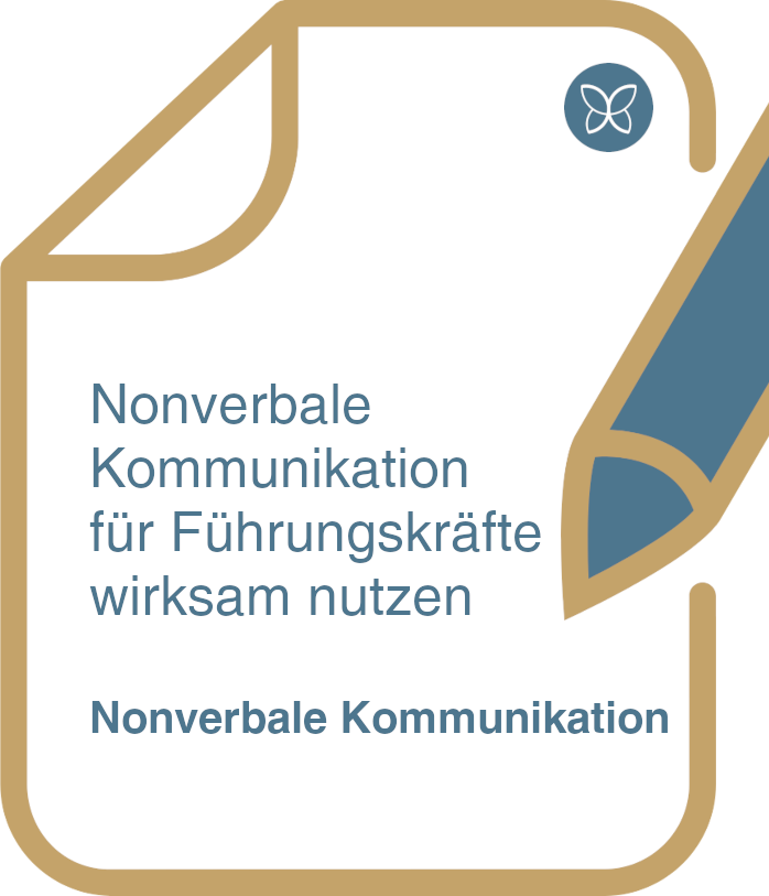 Nonverbale Kommunikation für Führungskräfte wirksam nutzen